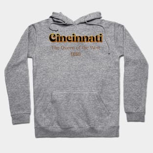 Cincinnati The Queen Of The West Hoodie